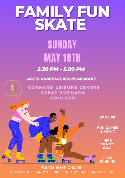 Sunday18th May : Family Fun Skate